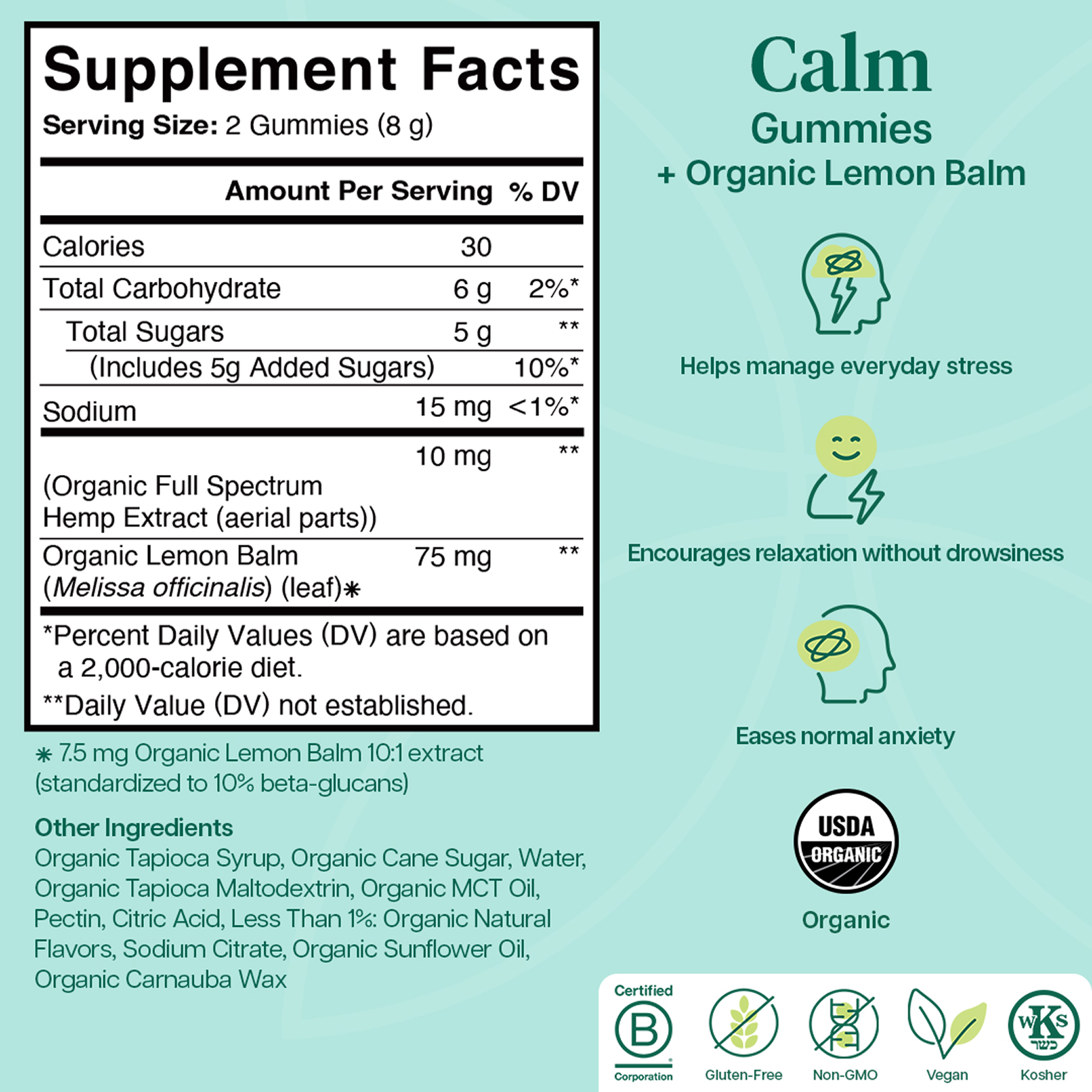 Product Image for Supplement facts label for Calm Gummies with Organic Lemon Balm on a light blue background.